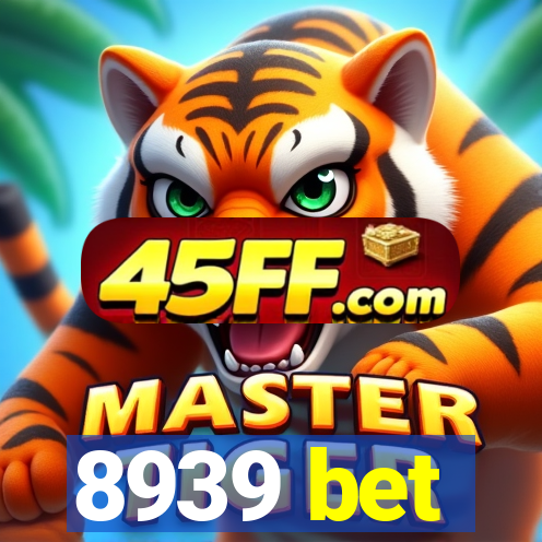 8939 bet